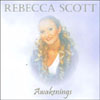 REBECCA SCOTT: Awakenings
