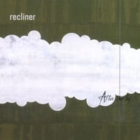Recliner : After the Fog