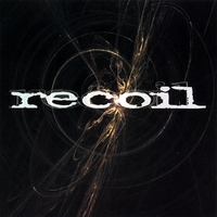 Recoil : Recoil