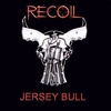 RECOIL: Jersey Bull