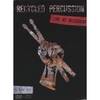 RECYCLED PERCUSSION: Live At Allegheny DVD
