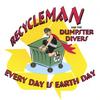 RECYCLEMAN AND THE DUMPSTER DIVERS: Every Day is Earth Day
