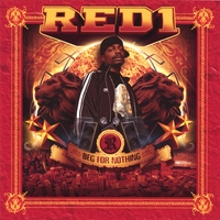 RED1: Beg For Nothing