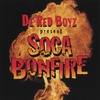 DE RED BOYZ: Soca Bonfire
