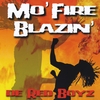 DE RED BOYZ: Mo' Fire Blazin'