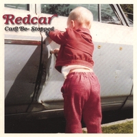 Redcar : Can't Be Stopped