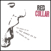 Red Collar : The Hands Up EP