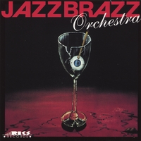 Gene Redden : Jazzbrazz Orchestra