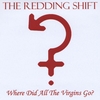The Redding Shift: Where Did All The Virgins Go?