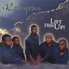 REDEMPTION: Lift Him Up