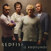 REDFISH: De Profundis