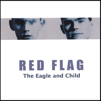 Red Flag : The Eagle and Child