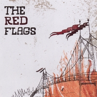 THE RED FLAGS: The Red Flags