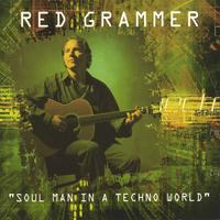 Red Grammer : Soul Man In A Techno World
