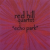 RED HILL QUARTET: Echo Park