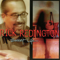 Rick Redington : Sweet Life
