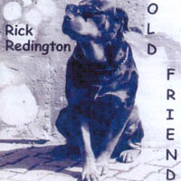 Rick Redington : Old Friend