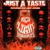 RED LIGHT RECORDS: Just A Taste