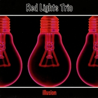 Red Lights Trio : Illusion