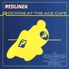 REDLINER: Rocking at the Ace Café