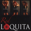 RED LOQUITA: The Dance The Song La Musica