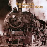 Redneck Rolemodels : Redneck Rolemodels
