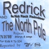 7OF 8: Redrick (The rick rack reindeer)and the North Pole Report