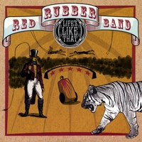 Red Rubber Band : Life's Like That