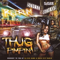 REDRUM: Thug Pimpin