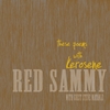 Red Sammy: These Poems With Kerosene