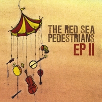 The Red Sea Pedestrians : E.P. II - Limited Edition