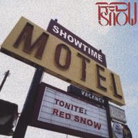 RED SNOW: Showtime Motel
