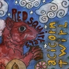 RED SQUIRRELS: Acicorn Twirl 7"