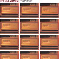 Red Star Memorial : It's About Time