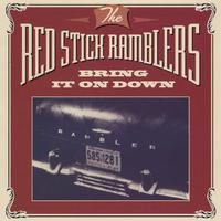 The Red Stick Ramblers : Bring It On Down
