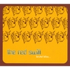 THE RED SWILL: Brutal Bliss