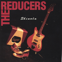 The Reducers : Shinola