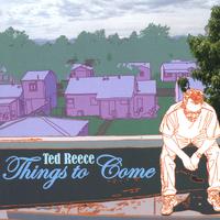 Ted Reece : Things To Come