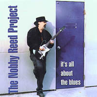 The Nobby Reed Project : It's all about the blues