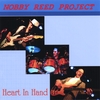 NOBBY REED PROJECT: Heart In Hand