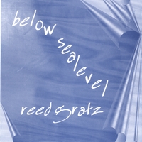 Reed Gratz : Below Sealevel