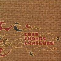 Reed Thomas Lawrence : Reed Thomas Lawrence