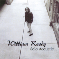 William Reedy : Solo Acoustic