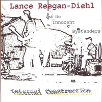 Lance Reegan-Diehl : Internal Construction