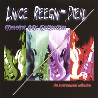 LANCE REEGAN-DIEHL: Chasing My Reflection