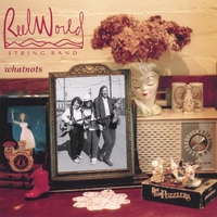 Reel World String Band : Whatnots