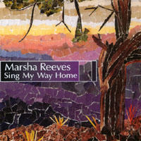 Marsha Reeves : Sing My Way Home