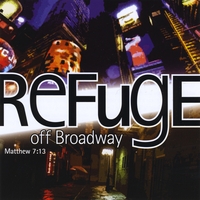 Refuge : Off Broadway