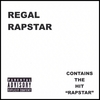 REGAL: Rapstar
