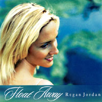 Regan Jordan : Float Away